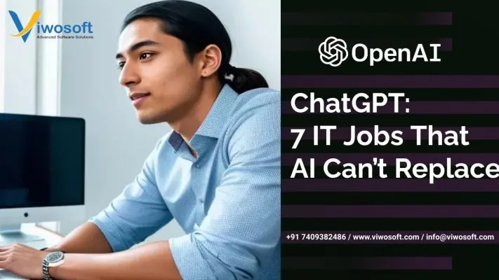 ChatGPT: 7 IT Jobs That AI Can’t Replace