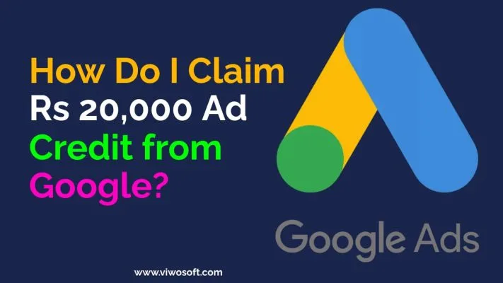 A Comprehensive Guide to Google Ads and Claiming Your Ad Credits
